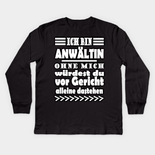 Anwalt Anwältin Matur Gericht Geschenk Spruch Kids Long Sleeve T-Shirt